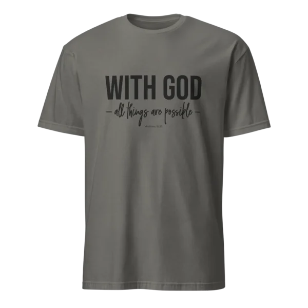 With God All Things Are Possible - Matthew 19:26 T-Shirt - Image 2