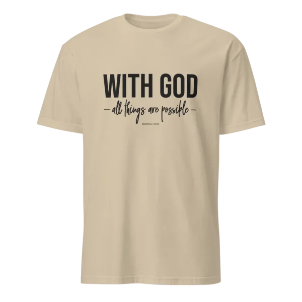 With God All Things Are Possible - Matthew 19:26 T-Shirt - Image 3